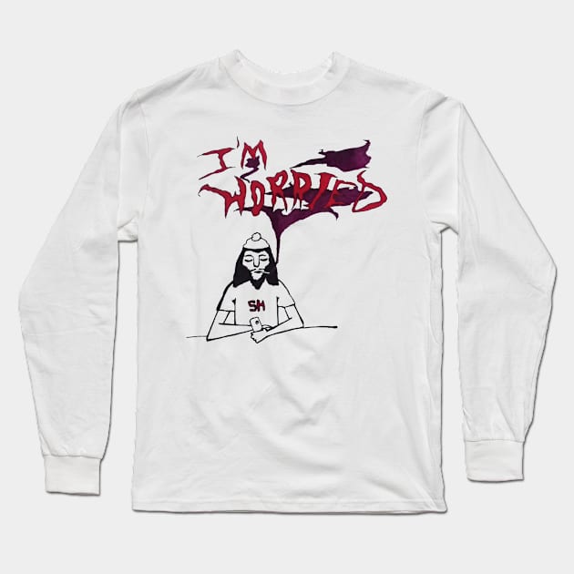 I'm Worried Long Sleeve T-Shirt by Slohand